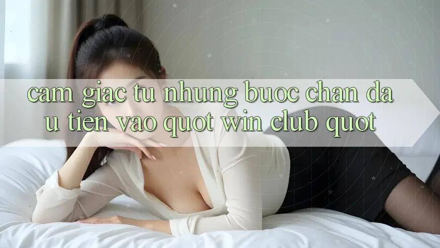 Cảm giác từ những bước chân đầu tiên vào " Win Club"