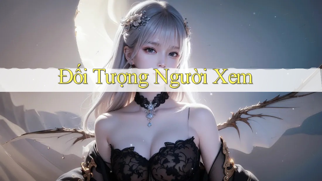 Đối Tượng Người Xem Đối Tượng Người Xem