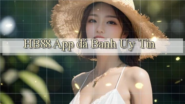 hb88 app đá banh uy tín