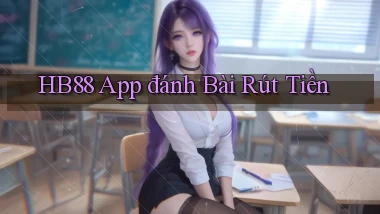 hb88 app đánh bài rút tiền