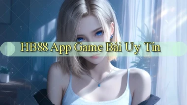 hb88 app game bài uy tín