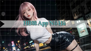 hb88 app nổ hũ