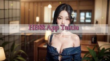 hb88 app taixiu