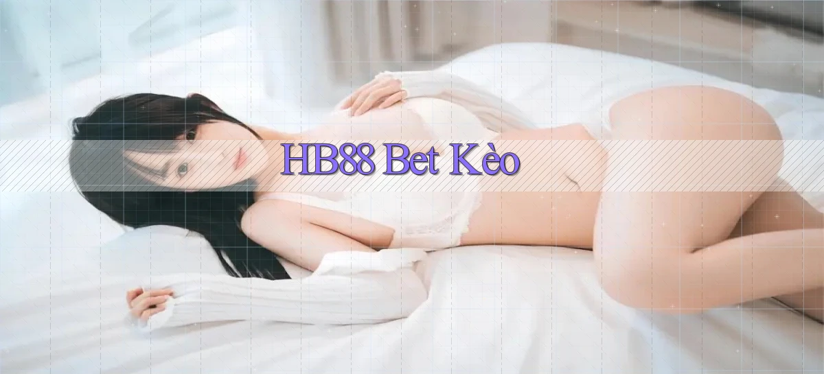 hb88 bet kèo