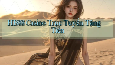hb88 casino trực tuyến tặng tiền