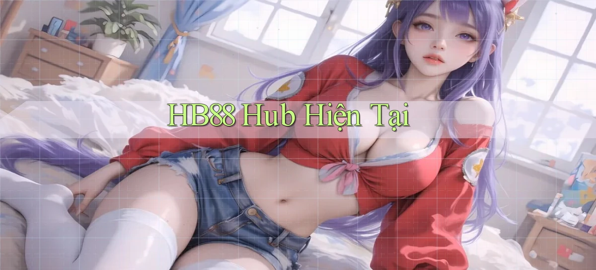 hb88 hub hiện tại