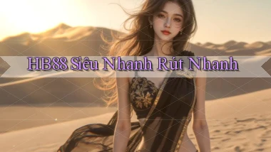 hb88 siêu nhanh rút nhanh
