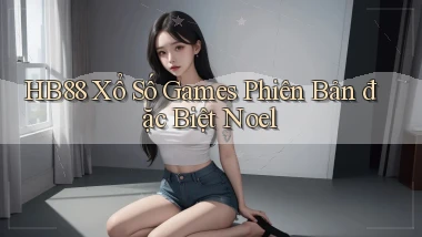 hb88  xổ số games phiên bản đặc biệt noel