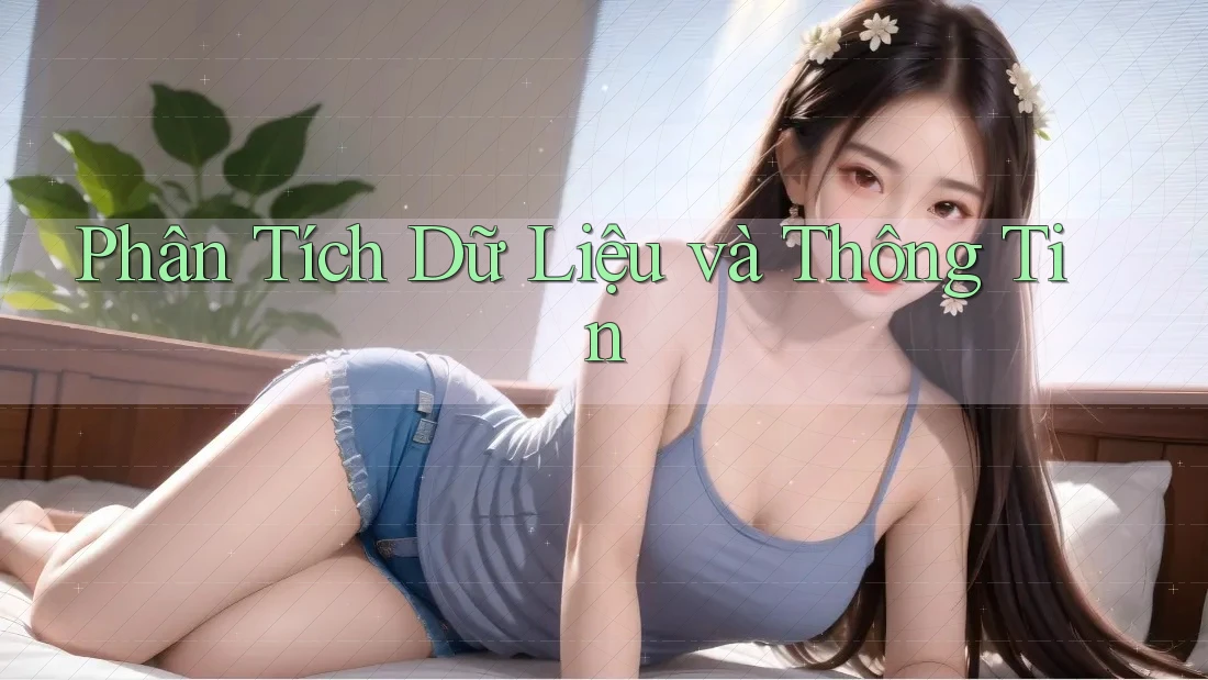 Phân Tích Dữ Liệu và Thông Tin Phân Tích Dữ Liệu và Thông Tin