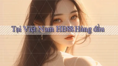 tại việt nam hb88 hàng đầu