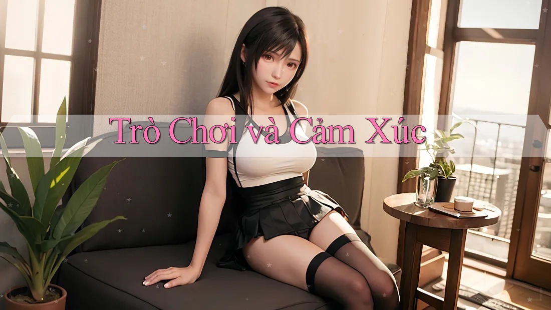 Trò Chơi Và Cảm Xúc